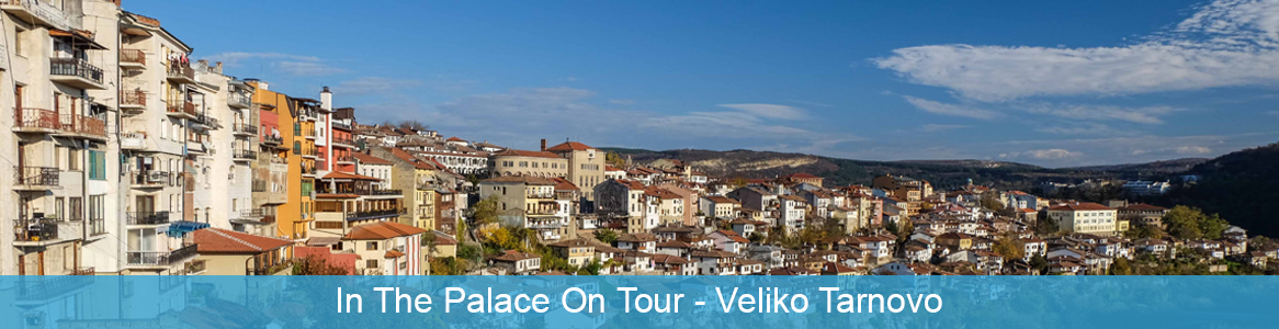 Európska dobrovoľnícka služba In The Palace On Tour v Veliko Tarnovo, Bulharsko
