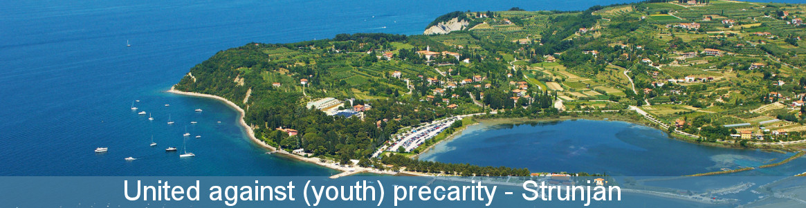 United against (youth) precarity - Strunjan