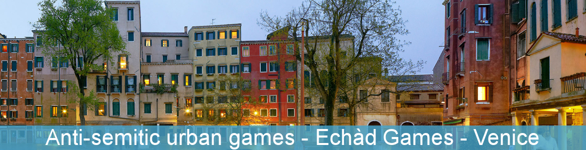 Anti-semitic urban games - Echàd Games
